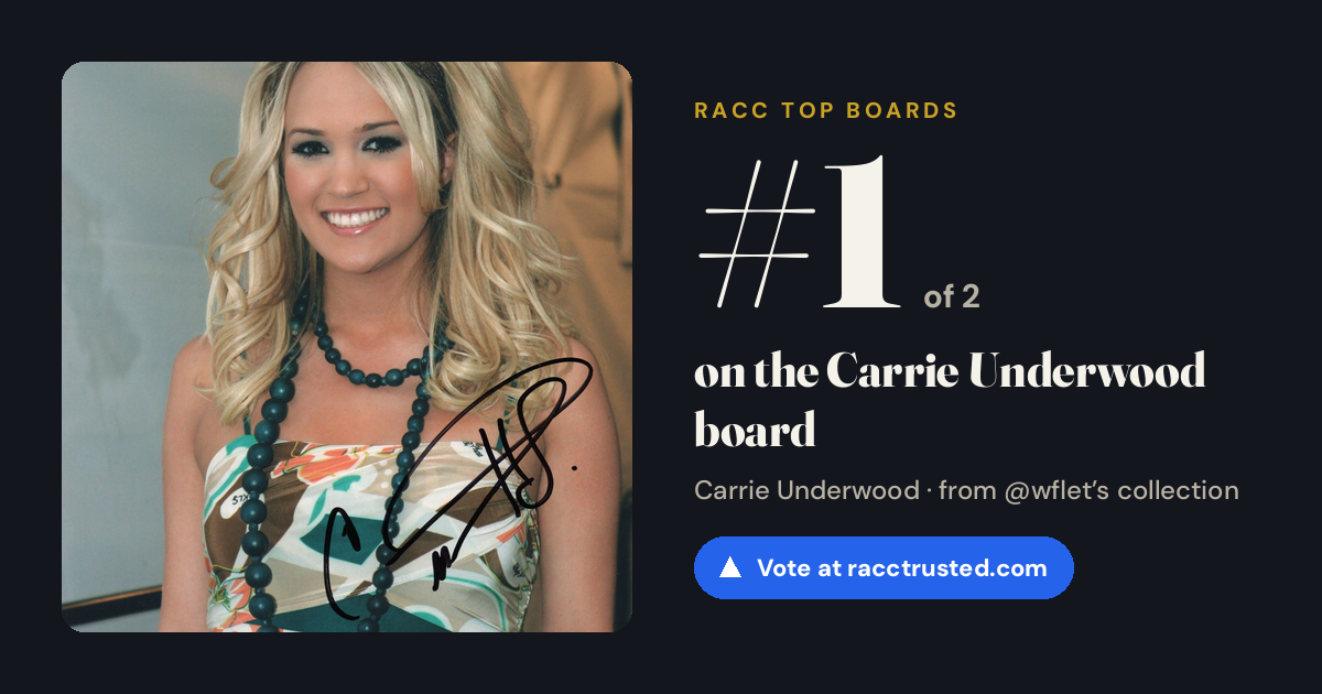Share card: #1 of 2 on the Carrie Underwood board