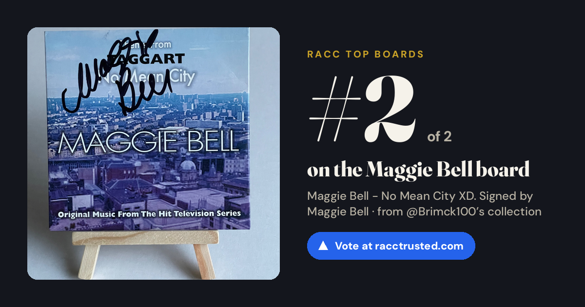 Share card: #2 of 2 on the Maggie Bell board