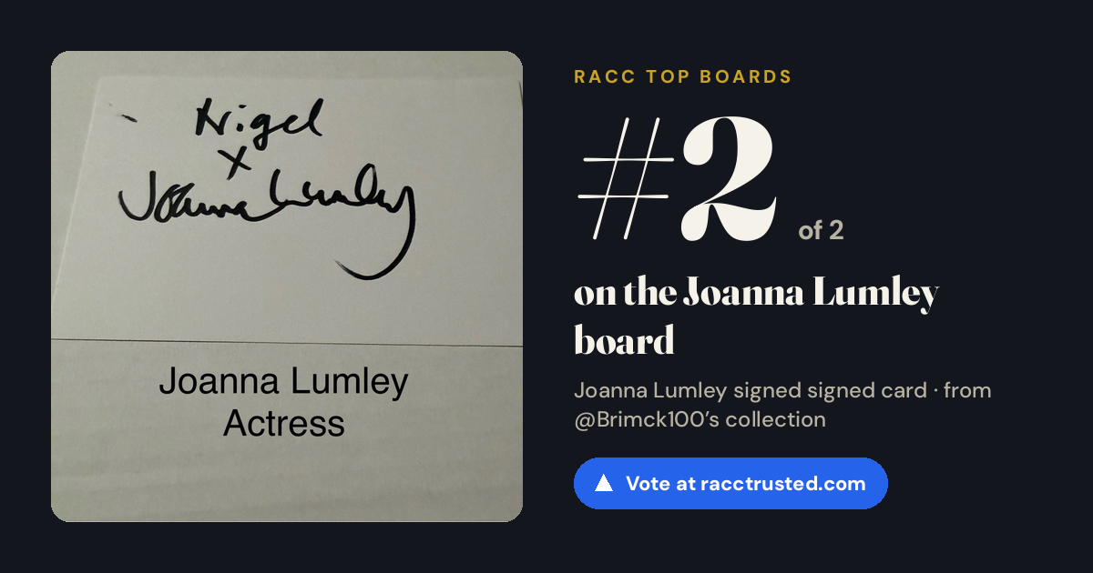Share card: #2 of 2 on the Joanna Lumley board