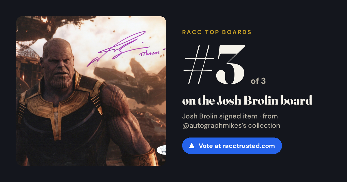 Share card: #3 of 3 on the Josh Brolin board