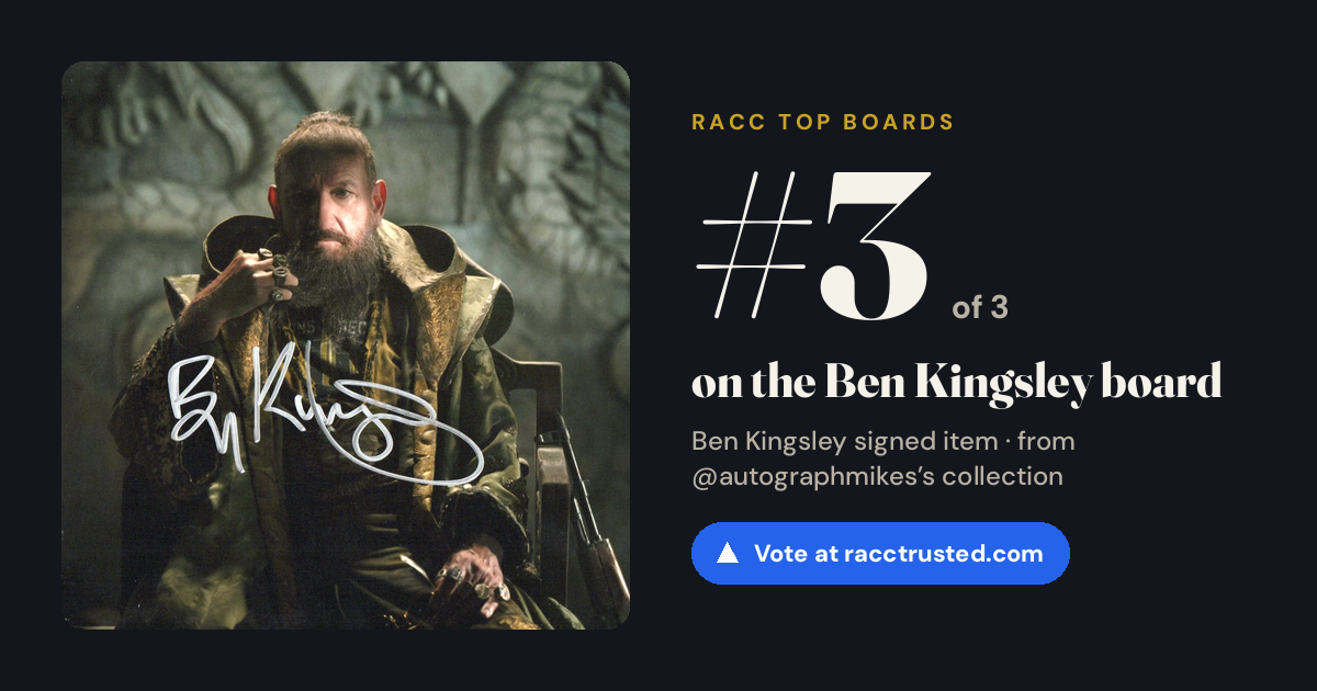 Share card: #3 of 3 on the Ben Kingsley board