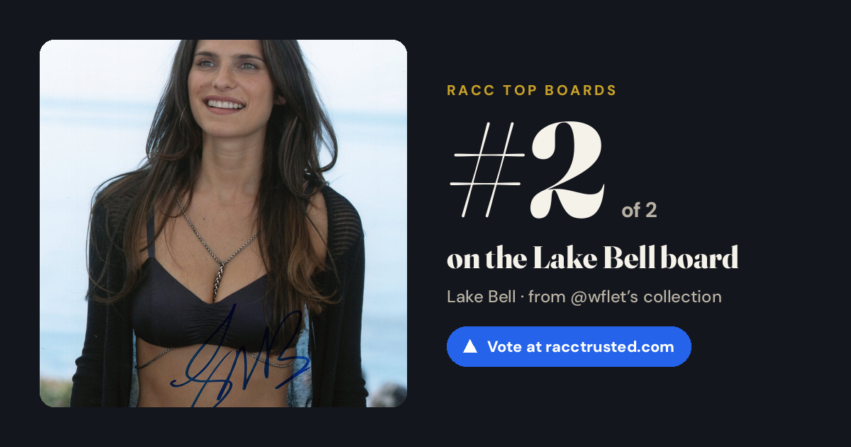 Share card: #2 of 2 on the Lake Bell board