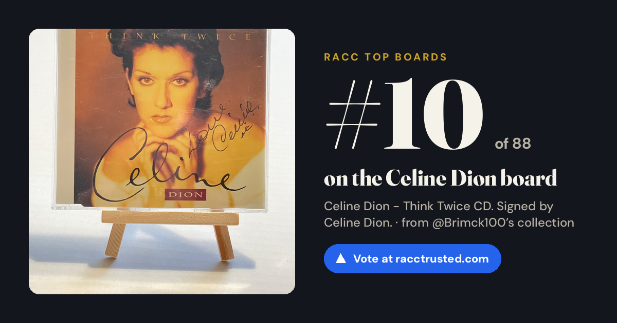 Share card: #10 of 88 on the Celine Dion board