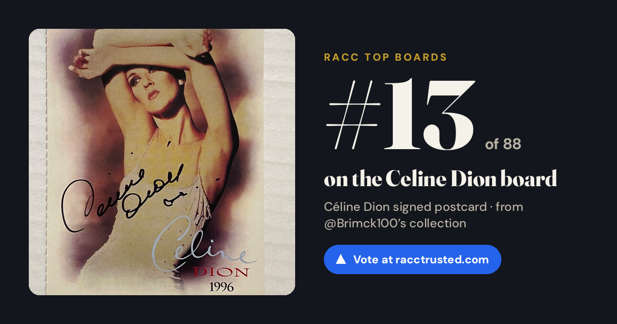 Share card: #13 of 88 on the Celine Dion board