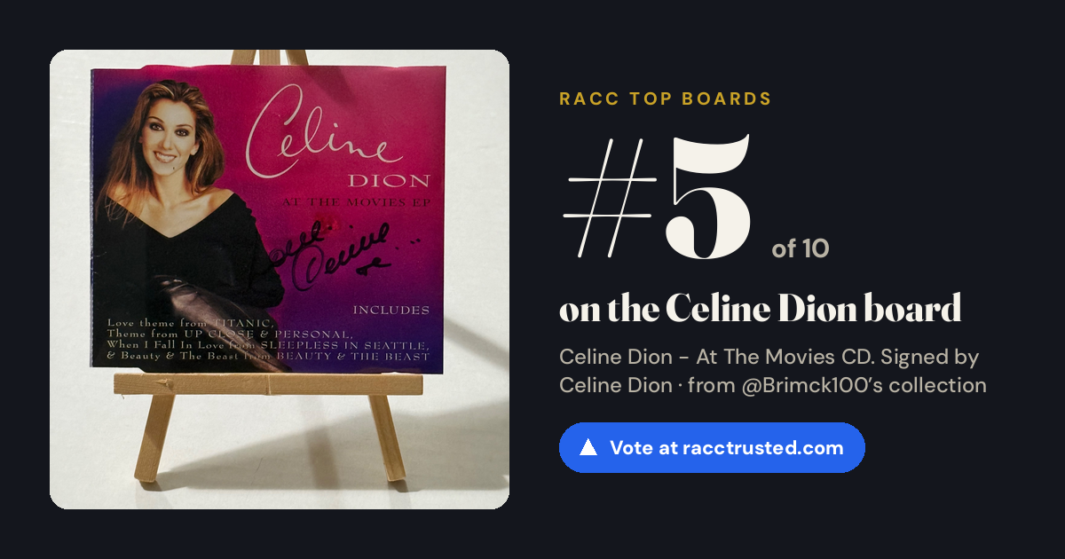 Share card: #5 of 10 on the Celine Dion board