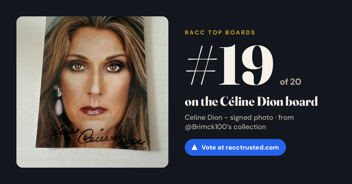 Share card: #19 of 20 on the Céline Dion board