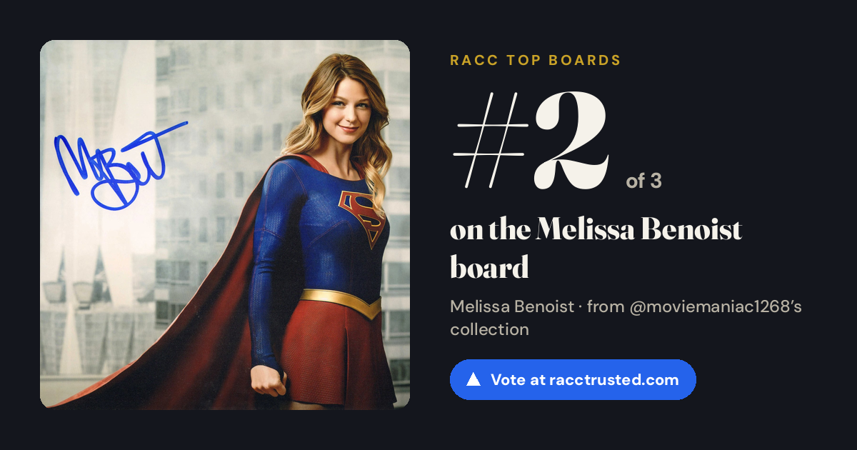 Share card: #2 of 3 on the Melissa Benoist board