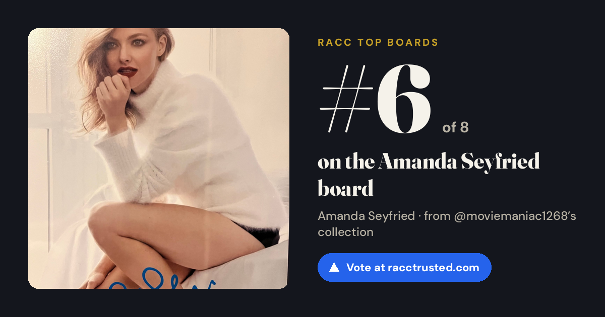 Share card: #6 of 8 on the Amanda Seyfried board