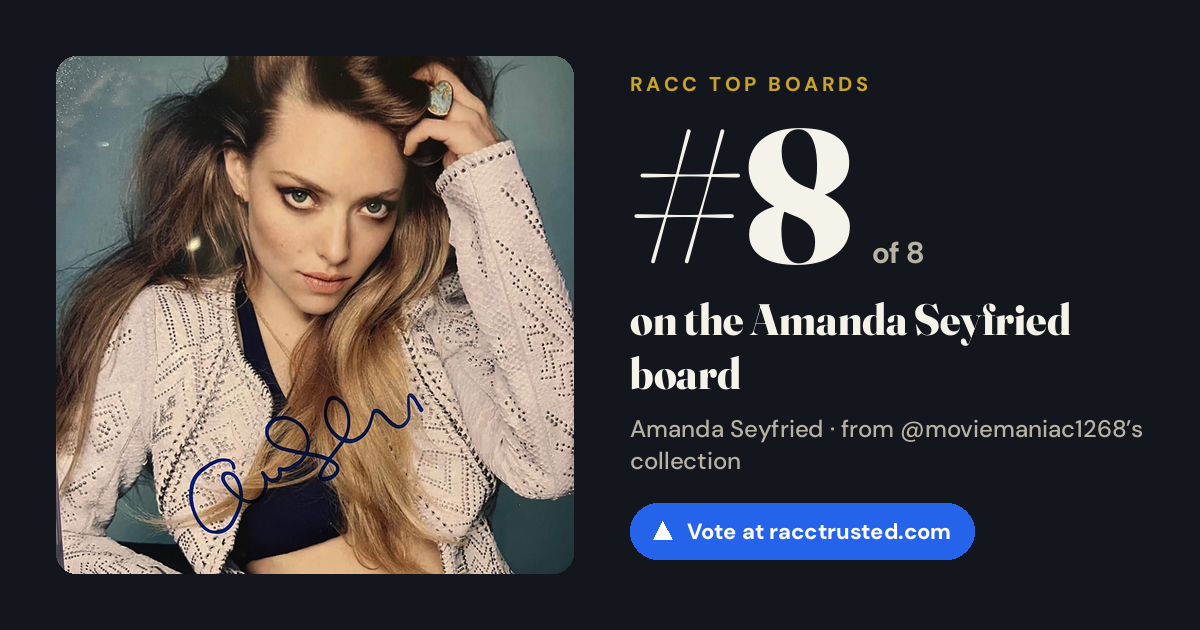 Share card: #8 of 8 on the Amanda Seyfried board