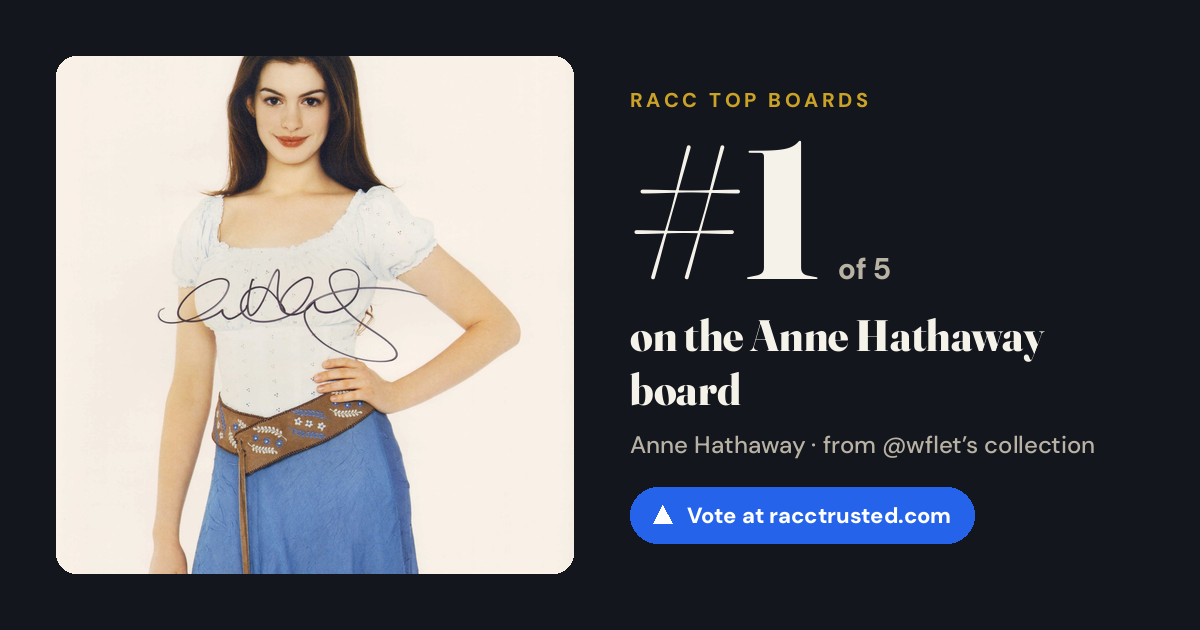 Share card: #1 of 5 on the Anne Hathaway board