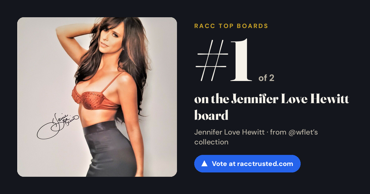 Share card: #1 of 2 on the Jennifer Love Hewitt board