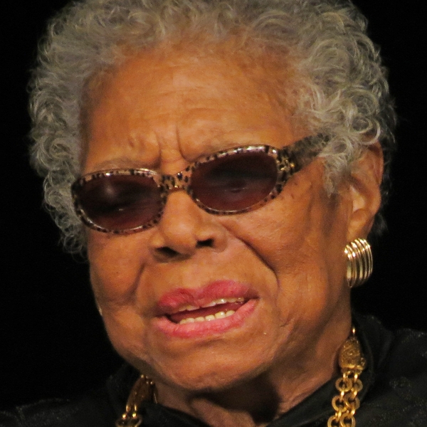 Maya Angelou