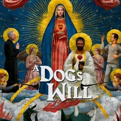 A Dog's Will