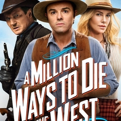A Million Ways to Die in the West