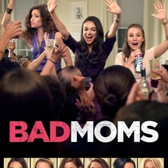 Bad Moms