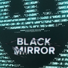 Black Mirror