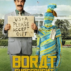 Borat Subsequent Moviefilm: Delivery of Prodigious Bribe to American Regime for Make Benefit Once Glorious Nation of Kazakhstan