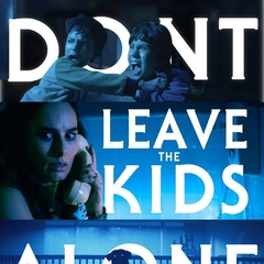 Don't Leave the Kids Alone