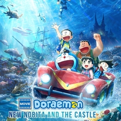 Doraemon the Movie: New Nobita and the Castle of the Undersea Devil