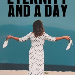 Eternity and a Day