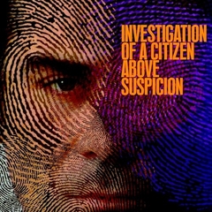 Investigation of a Citizen Above Suspicion