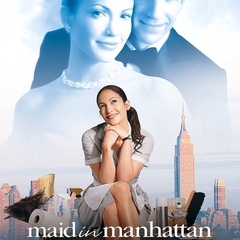 Maid in Manhattan