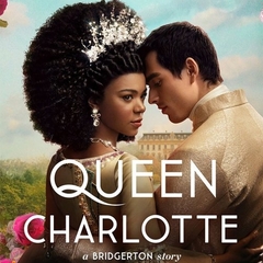 Queen Charlotte: A Bridgerton Story