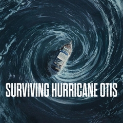Surviving Hurricane Otis