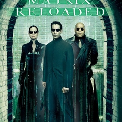 The Matrix Reloaded