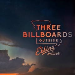 Three Billboards Outside Ebbing, Missouri