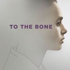 To the Bone