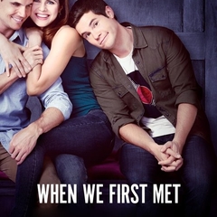 When We First Met