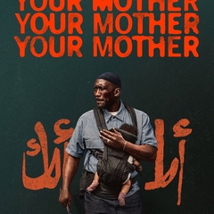 Your Mother Your Mother Your Mother