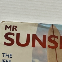 Mr Sunset - The Jeff Hakman Story. Signed by Jeff Hakman and Phil Jarratt. Personalised to Nigel