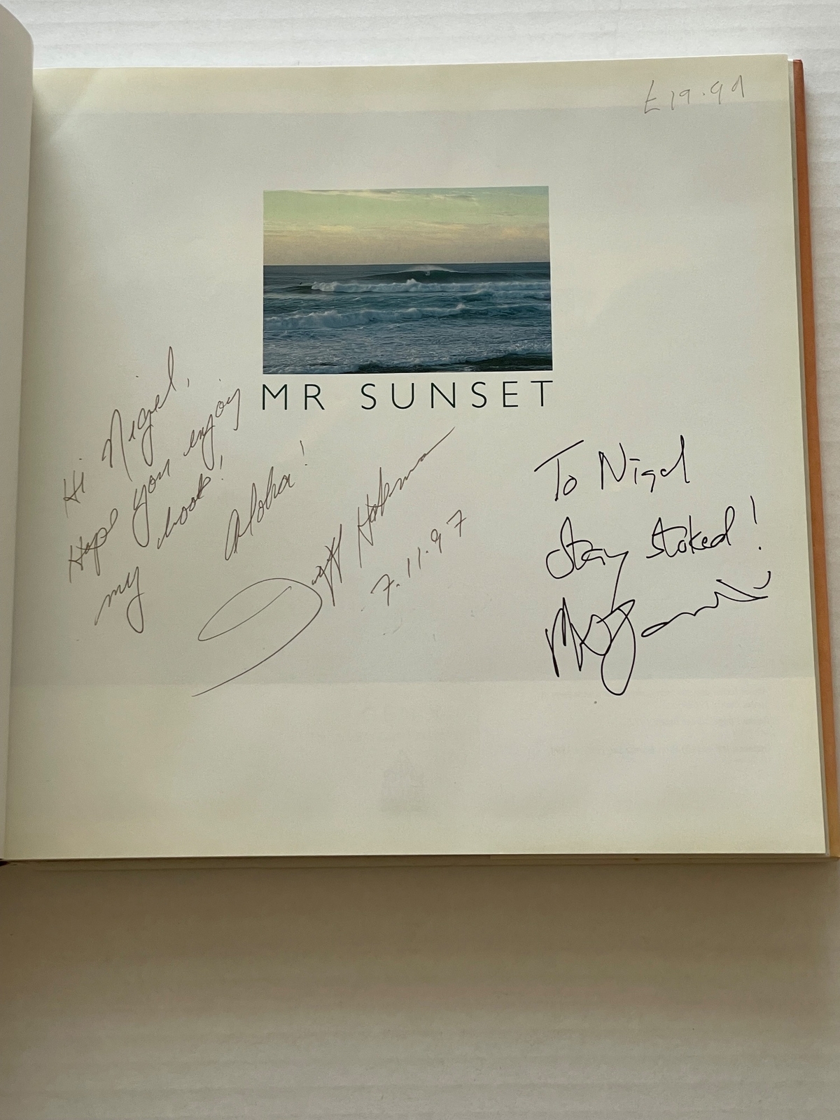 Mr Sunset - The Jeff Hakman Story. Signed by Jeff Hakman and Phil Jarratt. Personalised to Nigel