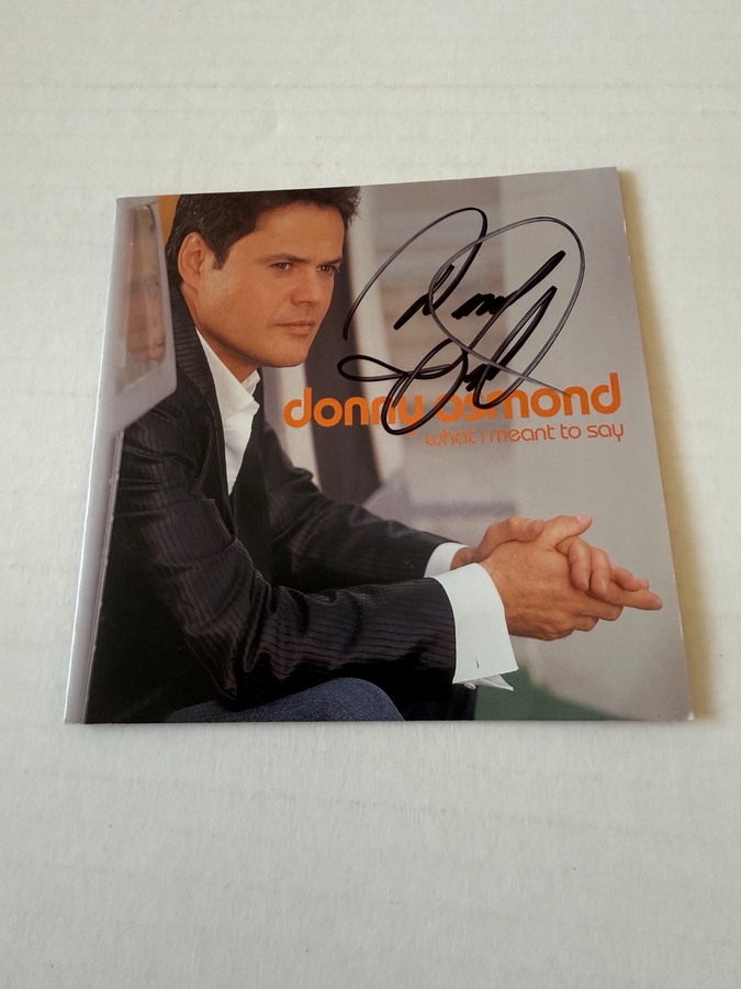Donny Osmond - What I Meant to Say CD. Signed by Donny Osmond