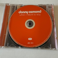 Donny Osmond - What I Meant to Say CD. Signed by Donny Osmond