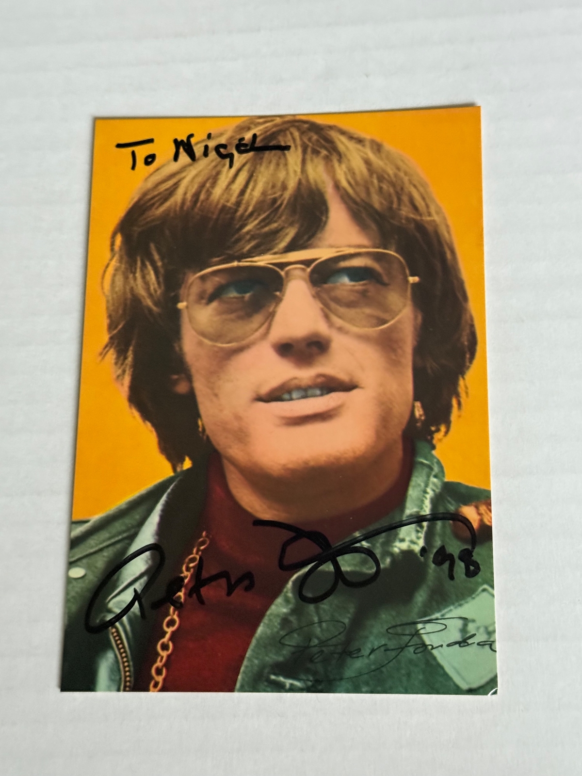 Signed photo of Peter Fonda. Dedicated to Nigel