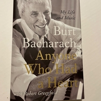 Burt Bacharach - Anyone who had a heart hardback book. Signed by Burt Bacharach