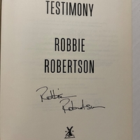 Robbie Robertson - Testimony Hardback book. Signed by Robbie Robertson