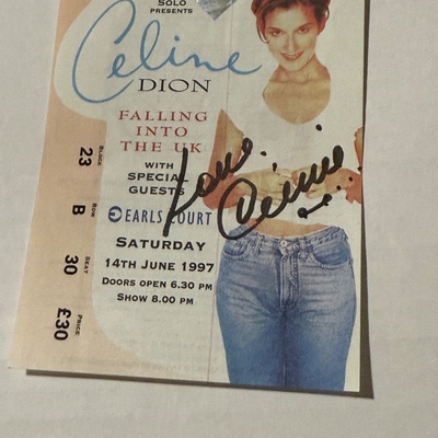 Celine Dion - Falling Into The Uk ticket. Signed by Celine Dion