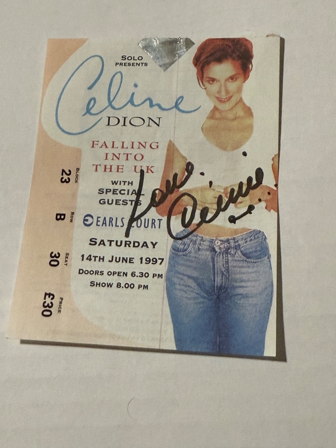 Celine Dion - Falling Into The Uk ticket. Signed by Celine Dion