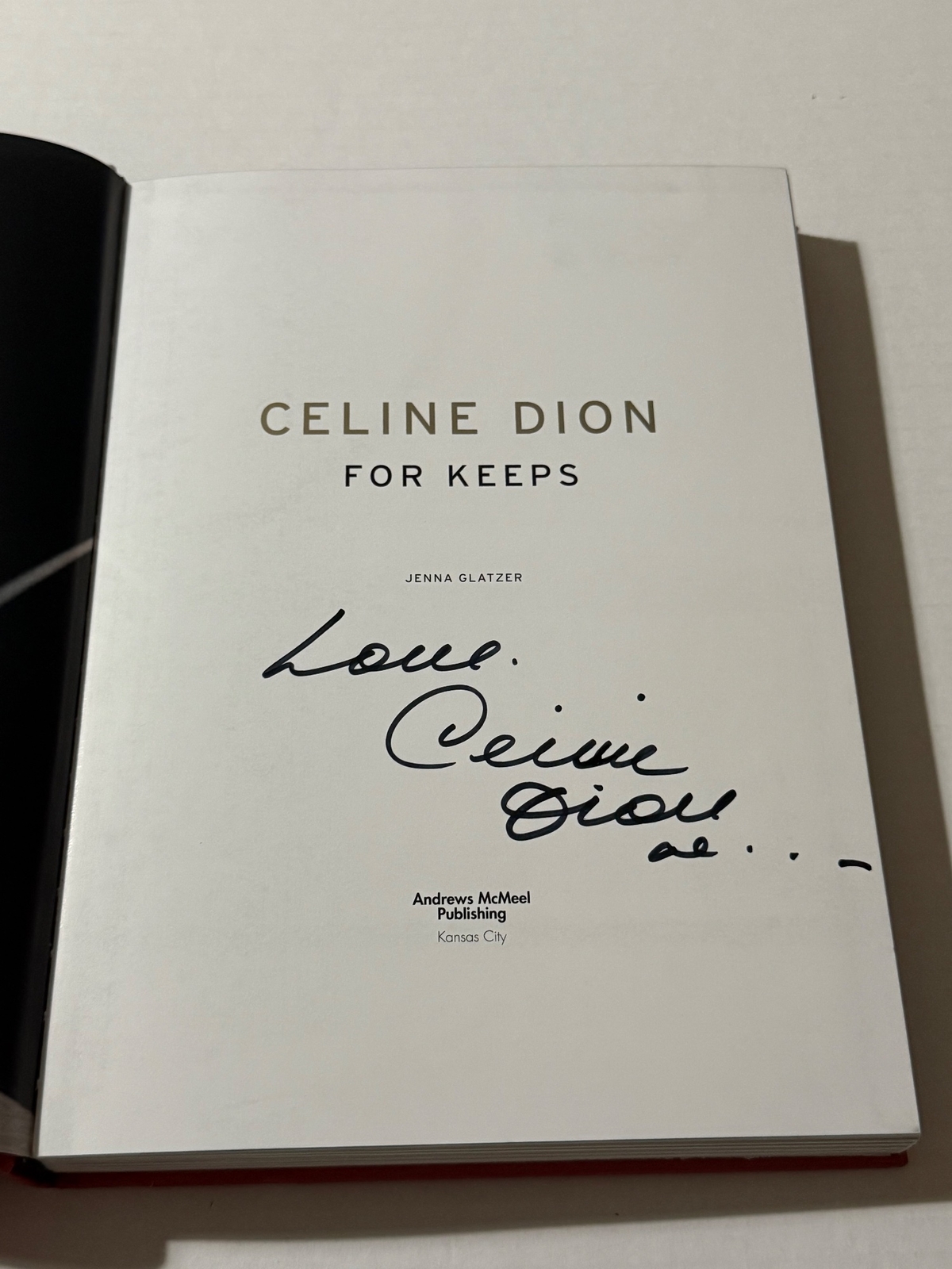 Celine Dion - For Keeps hardback book with keepsakes. Signed by Celine Dion 9 times and Rene Angelil twice