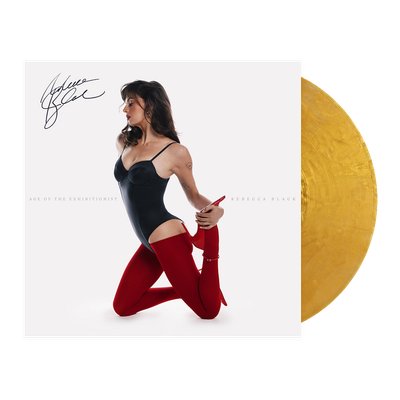 Rebecca Black Age of The Exhibitionist Vinyl (Metallic Gold) [SIGNED]