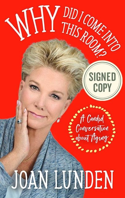 Why Did I Come into This Room?: A Candid Conversation about Aging (Signed Book)