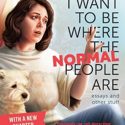 I Want to Be Where the Normal People Are Autographed