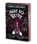 You're No Better (Deluxe Limited Edition) Autographed