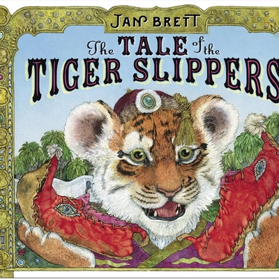 The Tale of the Tiger Slippers - Autographed Copy
