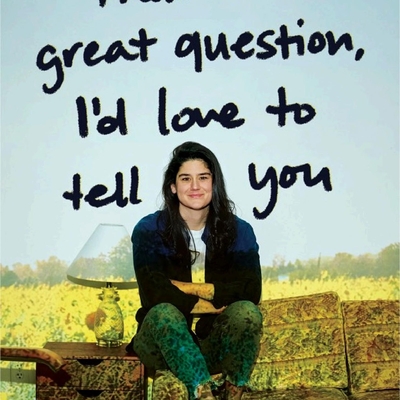 That's a Great Question, I'd Love to Tell You Autographed