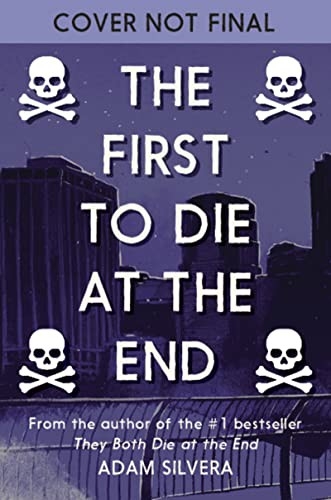 The First To Die At The End Autographed
